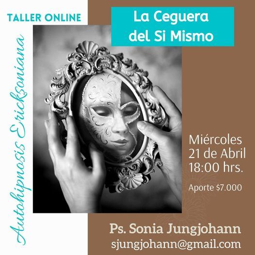 Autohipnosis Ericksoniana Charla dirigida a todo público